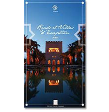 Le Guide Maroc : Riads et Villas d'Exception